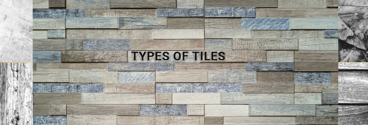 Types of Tiles you cannot Ignore in Home Renovation