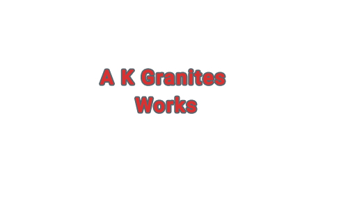 A K Granite Works